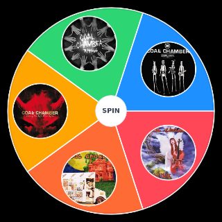 Spin the Wheel: Coal Chamber Albums