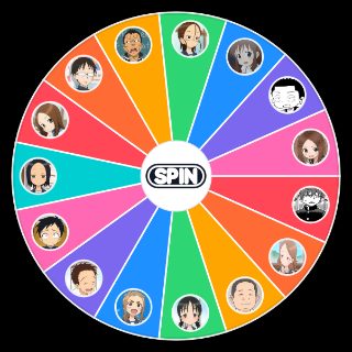 Random Teasing Master Takagi san Wheel