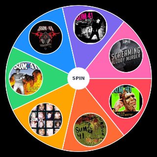 Spin the Wheel: Sum 41 Discography